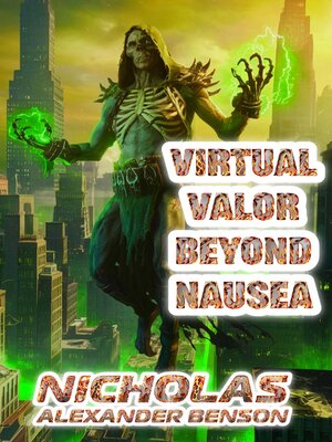 cover image of Virtual Valor Beyond Nausea